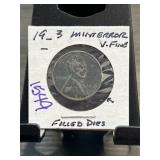 19_3 Steel Wheat Cent with Filled Dies Error