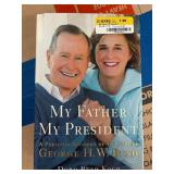 Signed Copy of ï¿½My Father, My Presidentï¿½ Bush