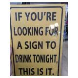 Metal Sign with Drinking Message