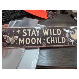 Decorative Sign with 'Stay Wild Moon Child' Phrase