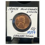 1945-D Lincoln Cent with Mint Error, Cracked Skull