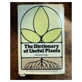 The Dictionary of Useful Plants by Nelson Coon