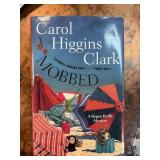 Mobbed by Carol Higgins Clark Hardcover Book