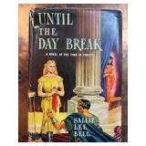 Until the Day Break by Sallie Lee Bell