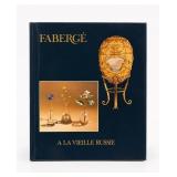 Faberg©: A La Vieille Russie Exhibition Book