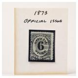 1873 US Official Issue 6 Cent Stamp