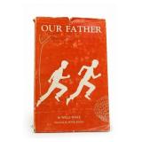 Our Father Book by Willa Fogle
