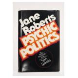 Jane Roberts Psychic Politics Hardcover Book