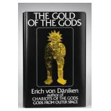 Erich von Dï¿½niken The Gold-Tone of the Gods Book
