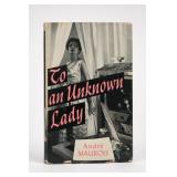 1957 To an Unknown Lady Book by Andrï¿½ Maurois
