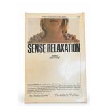 Sense Relaxation