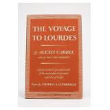 1950 The Voyage to Lourdes Hardcover by Carrel