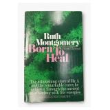 1973 Born to Heal by Ruth Montgomery Book