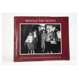 Signed Behold the People Photography Book