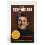 Life Find Your Perfect High Paper Paperback book