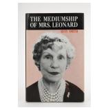 The Mediumship of Mrs. Leonard by Susy Smith