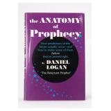The Anatomy of Prophecy by Daniel Logan Hardcover