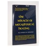 Miracle of Metaphysical Healing Book by Monahan