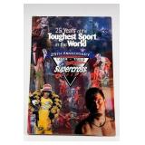 25 Years of the Toughest Sport in the World