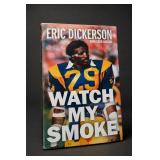 Eric Dickerson W Greg Hanlon Watch My Smoke