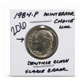 1984-P Roosevelt Dime, Choice UNC, Mint Error