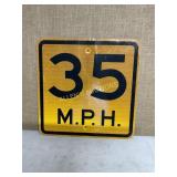 35 MPH METAL SIGN 18X18