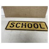 METAL SCHOOL SIGN