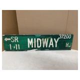 MIDWAY ROAD METAL SIGN