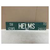 HELMS ROAD FIBERGLASS SIGN
