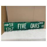 FIVE OAKS ROAD METAL SIGN