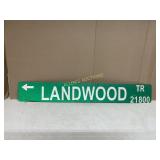 LANDWOOD TRAIL METAL SIGN