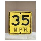 35MPH METAL SIGN