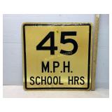 45 MPH School Hoursï¿½ Sign
