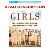 Fly Girls - by Keith O'Brien (Hardcover)