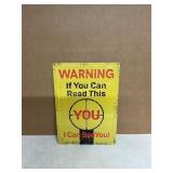 Yellow Metal Warning Sign