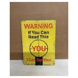 Yellow Tin Warning Sign With Printed Text