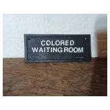 Cast Iron Sign: Colored Waiting Room