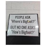Bigfoot-Themed Funny Metal Sign
