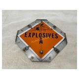 Metal Explosives Warning Sign with Mount