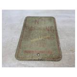 Metal ï¿½No Parking Loading Zoneï¿½ Sign