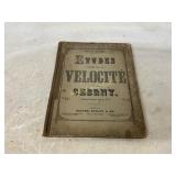 Czerny ï¿½tudes de la Velocitï¿½ Music Book