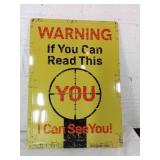 Humorous Metal Warning Sign