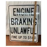 Reflective Metal Traffic Sign, Engine Braking Unla