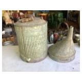 (2) Metal Container and funnel