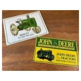 (2) John Deere Metal Signs