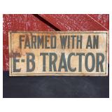 Emerson Brantingham “Farmed With An E-B Tractor” SST Sign