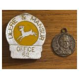 (2) Deere & Mansur Badge + John Deere Fob