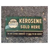 Cities Service Kerosene Sold Here Double Sided Sign