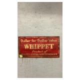 Dollar For Dollar Value Whippet Sign