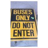 Buses Only Do Not Enter